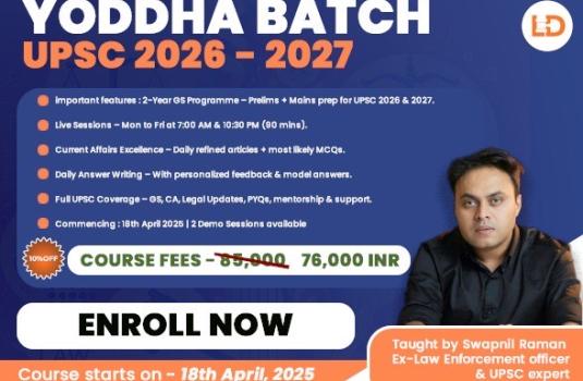 Yoddha Batch | Comprehensive 2-Year Programme | General Studies + Current Affairs